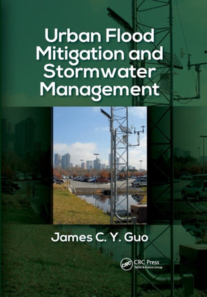 Urban Flood Mitigation and Stormwater Management