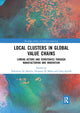 Book cover of: Local Clusters in Global Value Chains
