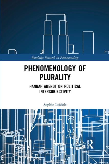 Book cover of: Phenomenology of Plurality. By: Sophie Loidolt