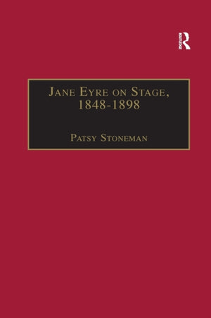Jane Eyre on Stage, 1848–1898