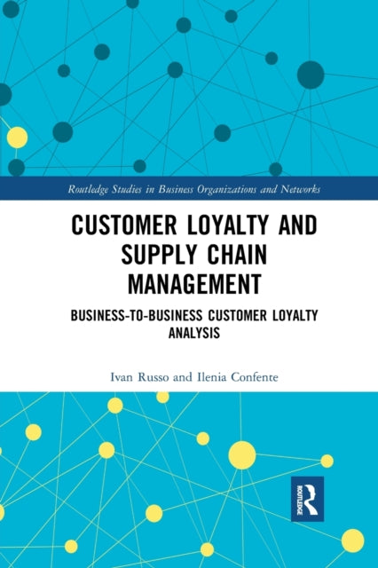 Book cover of: Customer Loyalty and Supply Chain Management