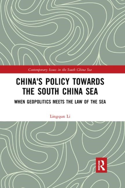 Book cover of: China's Policy towards the South China Sea