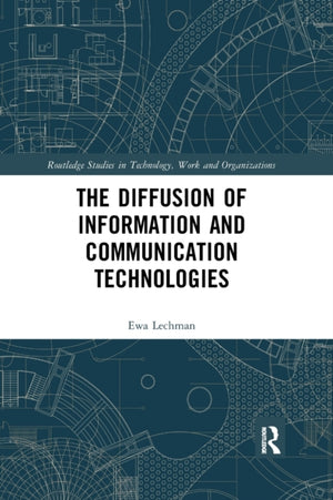 Diffusion of Information and Communication Technologies