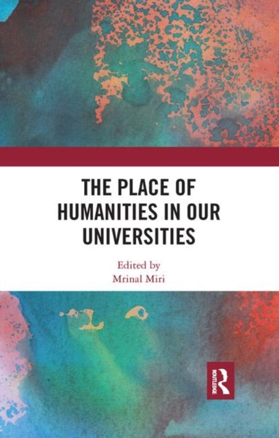 Book cover of: Place of Humanities in Our Universities