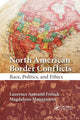 Book cover of: North American Border Conflicts. By: Laurence Armand French