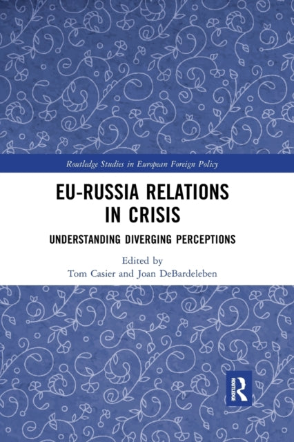 Book cover of: EU-Russia Relations in Crisis