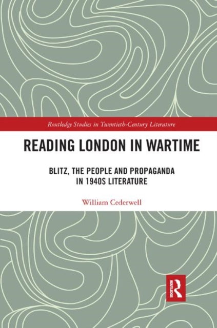 Book cover of: Reading London in Wartime. By: William Cederwell