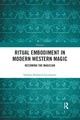 Book cover of: Ritual Embodiment in Modern Western Magic