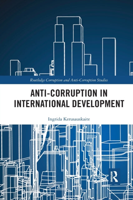 Book cover of: Anti-Corruption in International Development