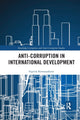 Book cover of: Anti-Corruption in International Development