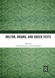 Book cover of: Milton, Drama, and Greek Texts. By: Tania Demetriou