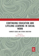 Book cover of: Continuing Education and Lifelong Learning in Social Work