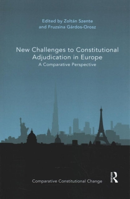 Book cover of: New Challenges to Constitutional Adjudication in Europe