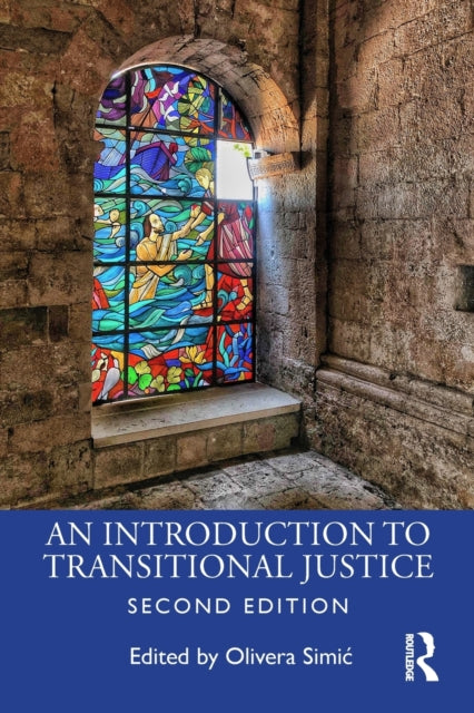 Book cover of: Introduction to Transitional Justice. By: Olivera Simić