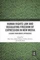 Book cover of: Human Rights Law and Regulating Freedom of Expression in New Media