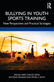 Book cover of: Bullying in Youth Sports Training. By: Miguel Nery
