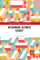 Book cover of: Rethinking Olympic Legacy. By: Vassil Girginov