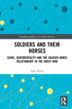 Book cover of: Soldiers and Their Horses. By: Jane Flynn