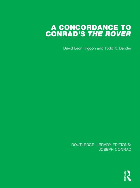 Book cover of: Concordance to Conrad's The Rover. By: David Leon Higdon