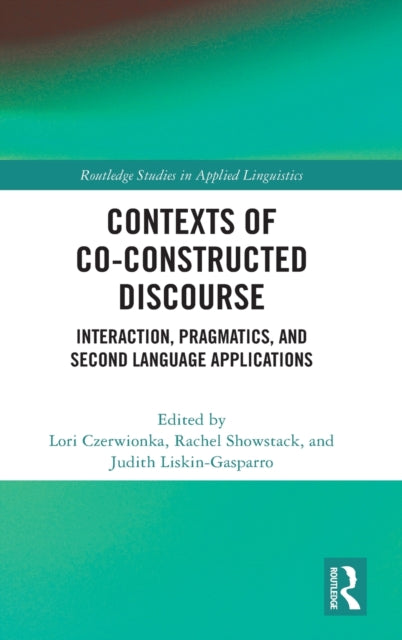 Book cover of: Contexts of Co-Constructed Discourse. By: Lori Czerwionka