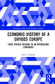 Book cover of: Economic History of a Divided Europe. By: Ivan T. Berend