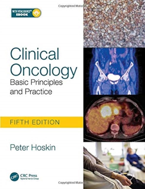 Book cover of: Clinical Oncology. By: Peter Hoskin