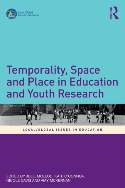 Book cover of: Temporality, Space and Place in Education and Youth Research. By: Nicole Davis