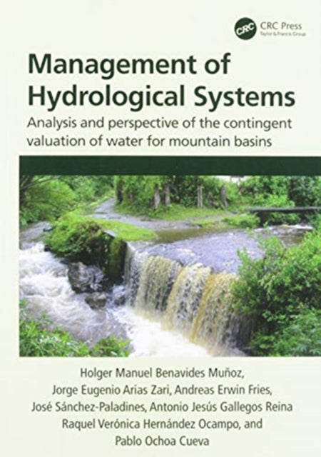 Book cover of: Management of Hydrological Systems. By: Holger Manuel Benavides Muñoz