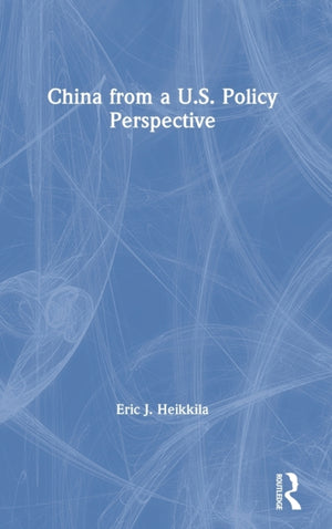 China from a U.S. Policy Perspective