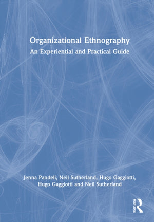 Organizational Ethnography