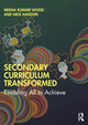 Book cover of: Secondary Curriculum Transformed. By: Meena Kumari Wood