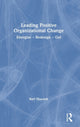 Book cover of: Leading Positive Organizational Change. By: Bart Tkaczy