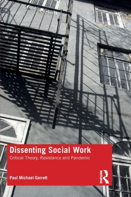 Book cover of: Dissenting Social Work. By: Paul Michael Garrett