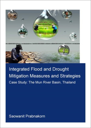 Integrated Flood and Drought Mitigation Mesures and Strategies. Case Study