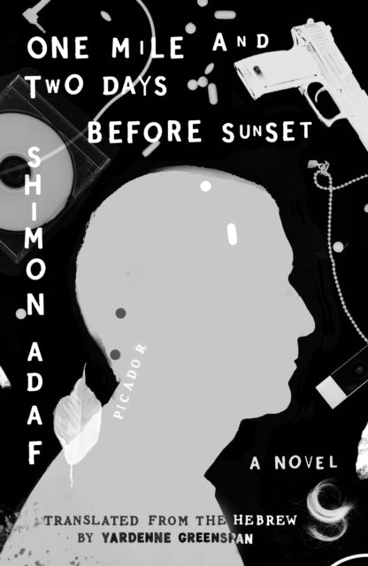 Book cover of: One Mile and Two Days Before Sunset. By: Shimon Adaf