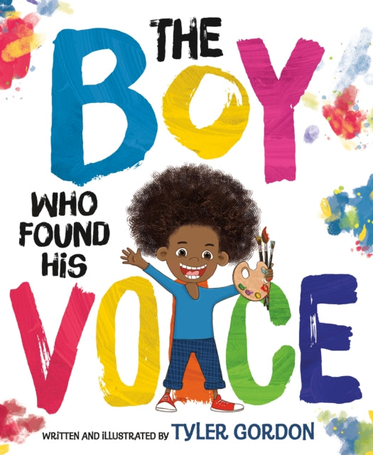 Book cover of: Boy Who Found His Voice. By: Tyler Gordon