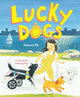 Book cover of: Lucky Dogs. By: Joowon Oh