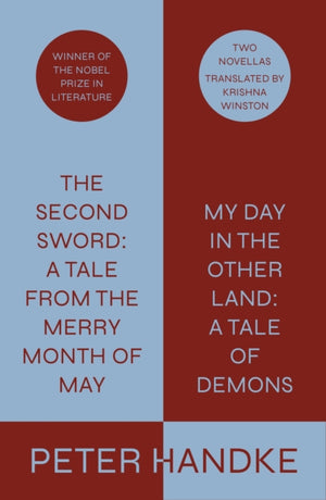 Second Sword: A Tale from the Merry Month of May, and My Day in the Other Land: A Tale of Demons