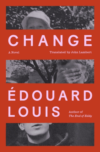 Book cover of: Change. By: Édouard Louis