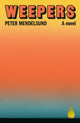 Book cover of: Weepers. By: Peter Mendelsund