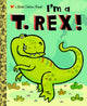 I'm a T. Rex! 9780375858062 Dennis R. Shealy