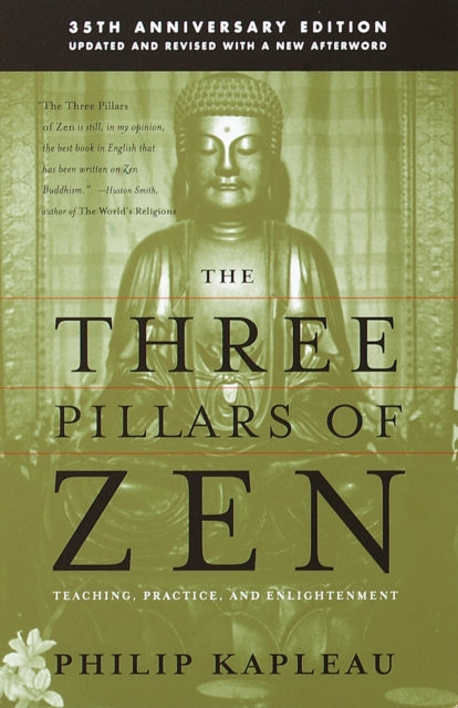 Book cover of: Three Pillars of Zen. By: Philip Kapleau Roshi