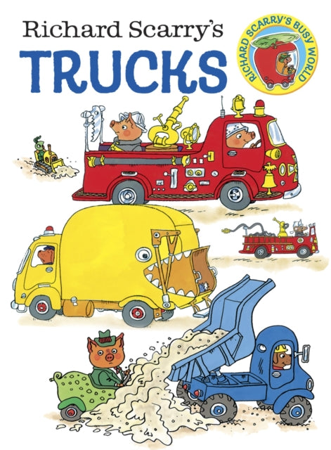 Book cover of: Richard Scarry's Trucks. By: Richard Scarry