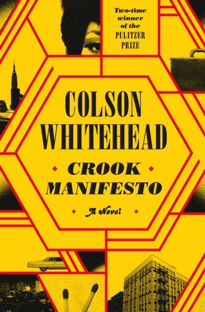Book cover of: Crook Manifesto. By: Colson Whitehead