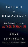 Twilight of Democracy