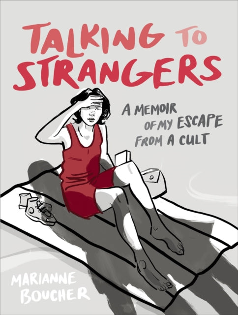 Book cover of: Talking to Strangers. By: Marianne Boucher