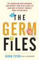 Book cover of: Germ Files. By: Jason Tetro