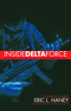 Book cover of: Inside Delta Force. By: Eric L. Haney