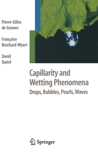Book cover of: Capillarity and Wetting Phenomena. By: Pierre-Gilles de Gennes