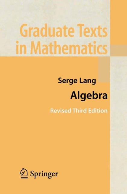 Book cover of: Algebra. By: Serge Lang